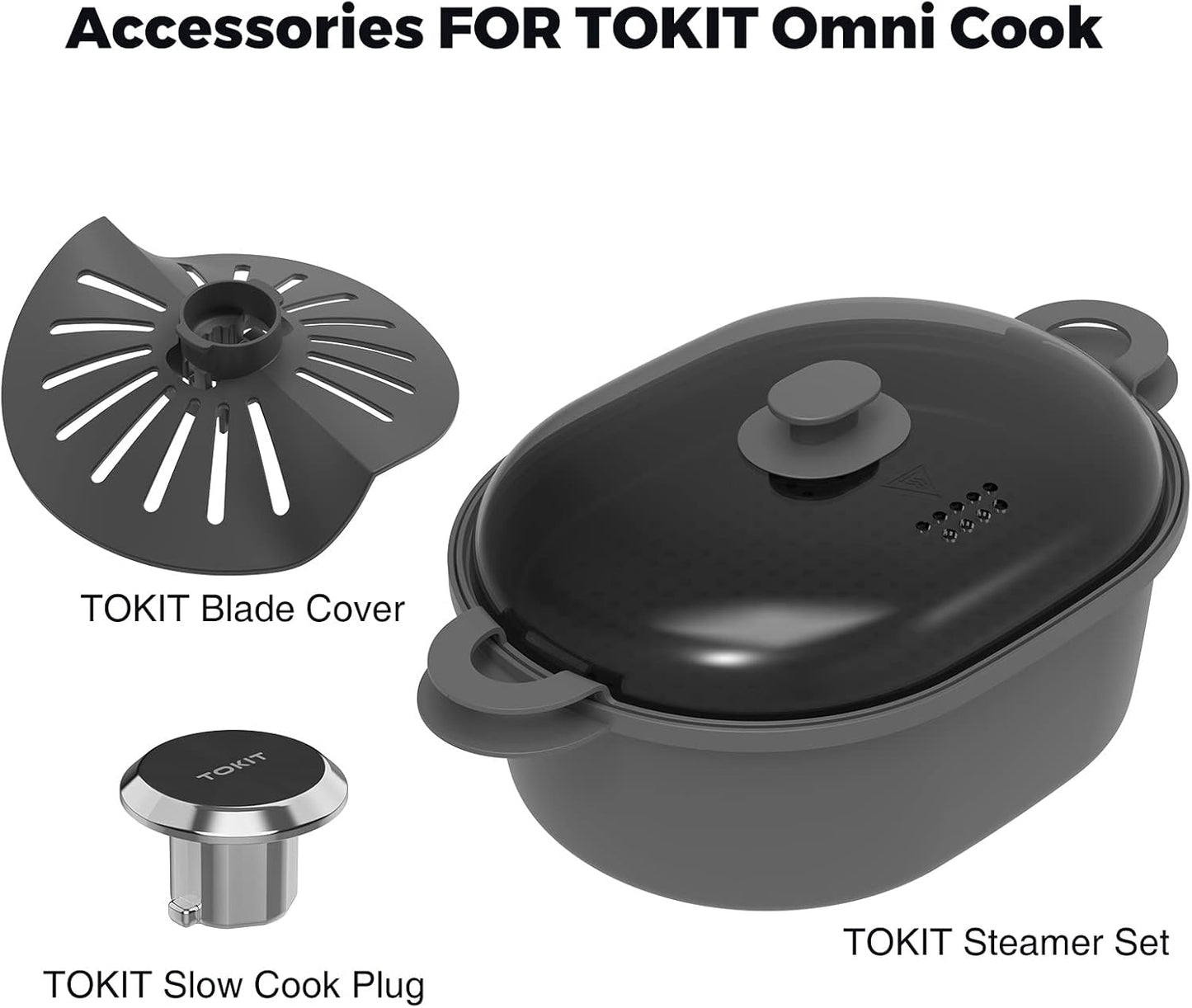 TOKIT Omni Cook C2 Accessories - Steamer Set, Blade Cover and Slow Cook Plug